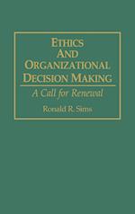 Ethics and Organizational Decision Making