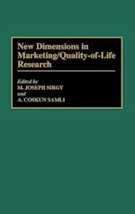New Dimensions in Marketing/Quality-of-Life Research