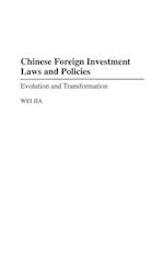 Chinese Foreign Investment Laws and Policies