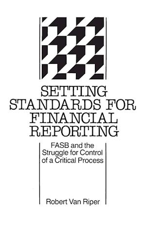 Setting Standards for Financial Reporting