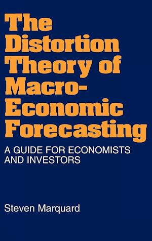 The Distortion Theory of Macroeconomic Forecasting