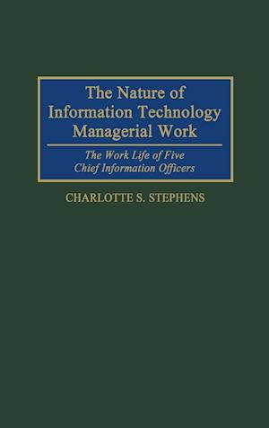 The Nature of Information Technology Managerial Work