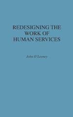 Redesigning the Work of Human Services