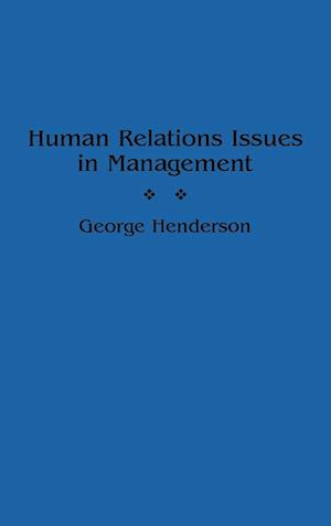 Human Relations Issues in Management