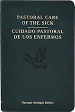 Pastoral Care of the Sick (Bilingual Edition)