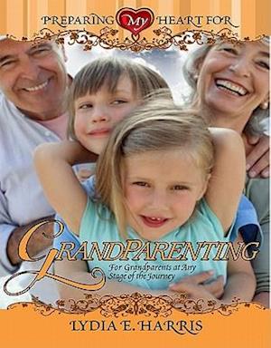 Preparing My Heart for Grandparenting