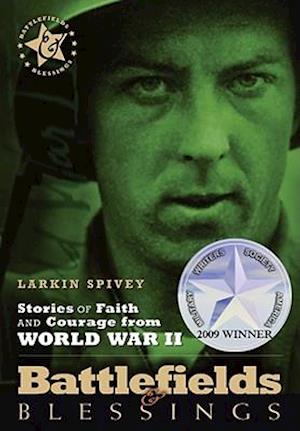 Stories of Faith & Courage from World War II