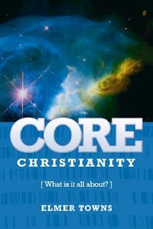 Core Christianity