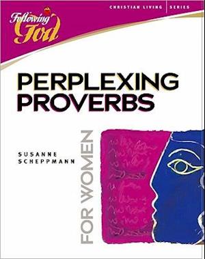 Perplexing Proverbs