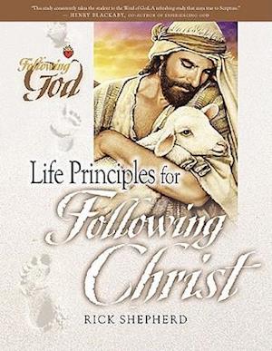 Life Principles for Following Christ