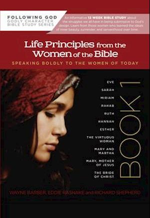 Life Principles from the Women of the Bible