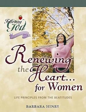 Renewing the Heart for Women