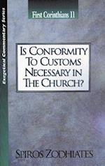Is Conformity to Customs Necessary in the Church?