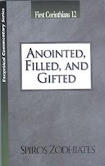 Anointed, Filled and Gifted