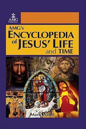 Encyclopedia of Jesus' Life and Time