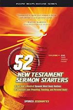 52 New Testament Sermon Starters Book One