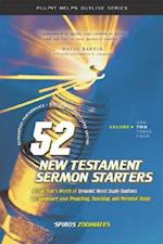 52 New Testament Sermon Starters Book Two