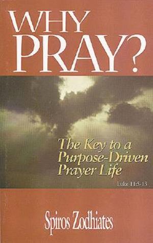 Why Pray?