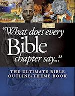 What Does Every Bible Chapter Say . . .