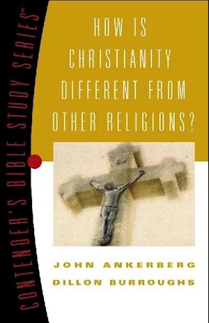 How Is Christianity Different from Other Religions?