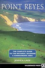 Point Reyes Complete Guide