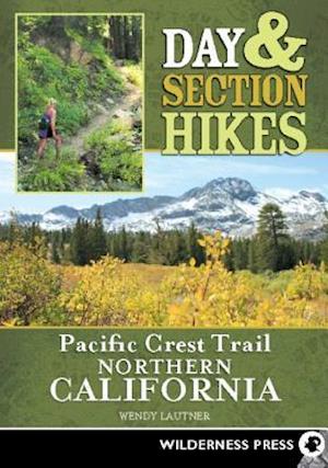 Day & Section Hikes Pacific Crest Trail