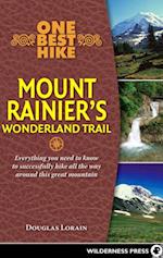 One Best Hike: Mount Rainier's Wonderland Trail