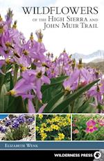 Wildflowers of the High Sierra and John Muir Trail