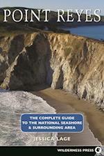 Point Reyes Complete Guide