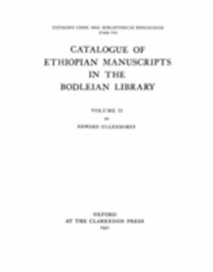 Catalogue of Ethiopian Manuscripts in the Bodleian Library