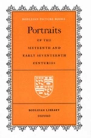 Portraits of the Sixteenth and Early Seventeenth Centuries
