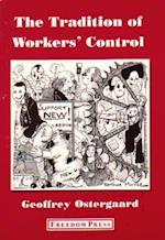 The Tradition of Workers' Control