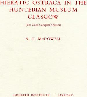 Hieratic Ostraca in the Hunterian Museum Glasgow