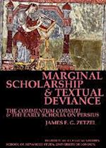 Marginal Scholarship and Textual Deviance (BICS Supplement 84)