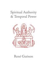 Spiritual Authority and Temporal Power