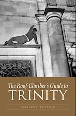 The Roof-Climber's Guide to Trinity - Omnibus