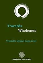 Towards Wholeness