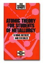 Atomic Theory for Students of Metallurgy