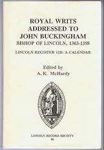 Royal Writs addressed to John Buckingham, Bishop of Lincoln, 1363-1398