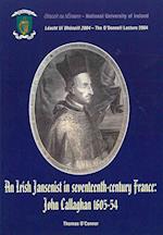 An Irish Jansenist in Seventeenth-Century France