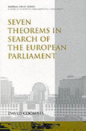 Seven Theorems in Search of the European Parliament