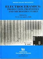 Electroceramics - Production, properties and microstructures
