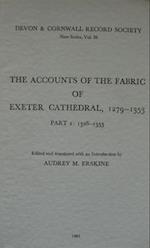 The Accounts of the Fabric of Exeter Cathedral 1279-1353, Part II