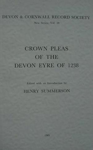 Crown Pleas of the Devon Eyre 1238