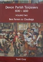 Devon Parish Taxpayers, 1500-1650: Volume Two