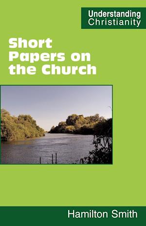 Short Papers on the Church