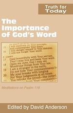 The Importance of God's Word: Meditations on Psalm 119 