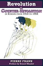 Revolution and Counterrevolution in Europe from 1918 to 1968