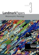 Landmark Papers 3: Metamorphic Petrology 