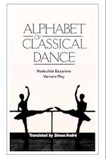 Alphabet of Classical Dance